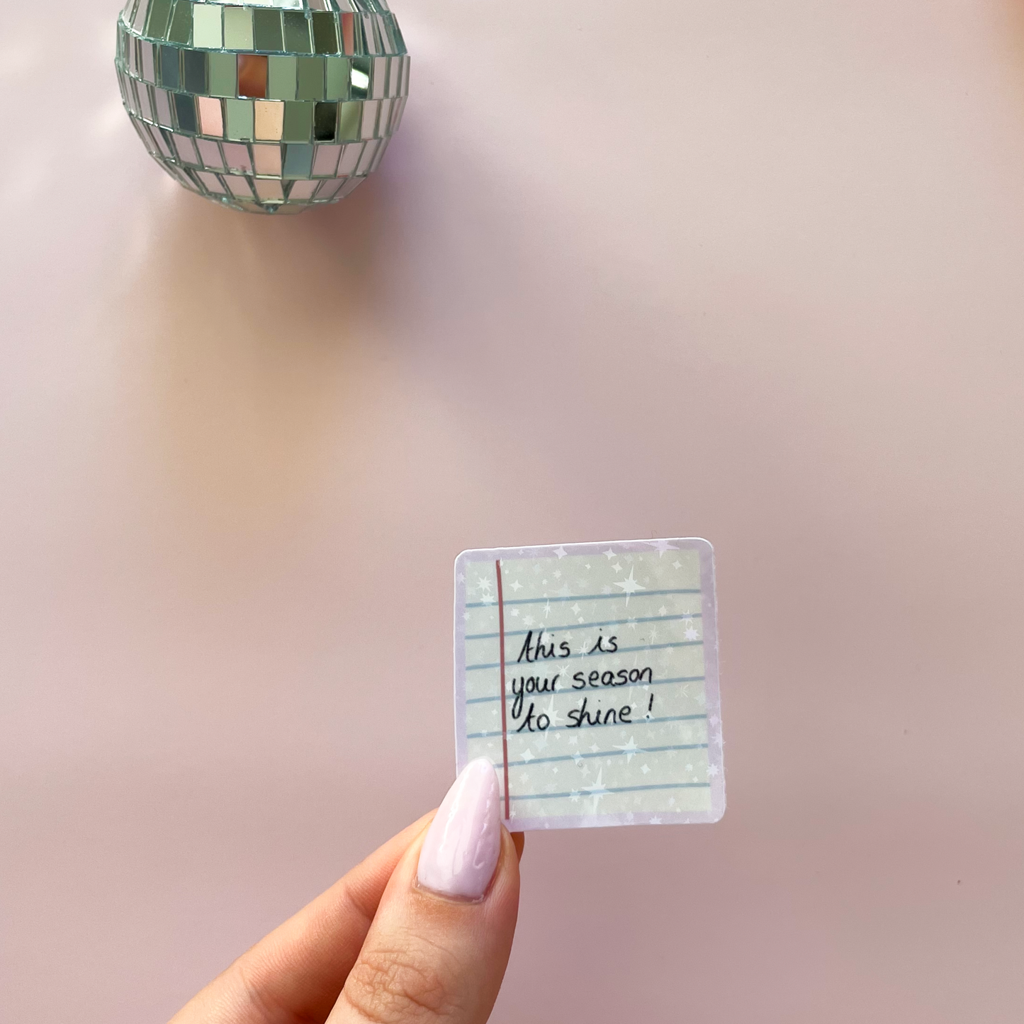 Sticker à l'unité - This is your season to shine