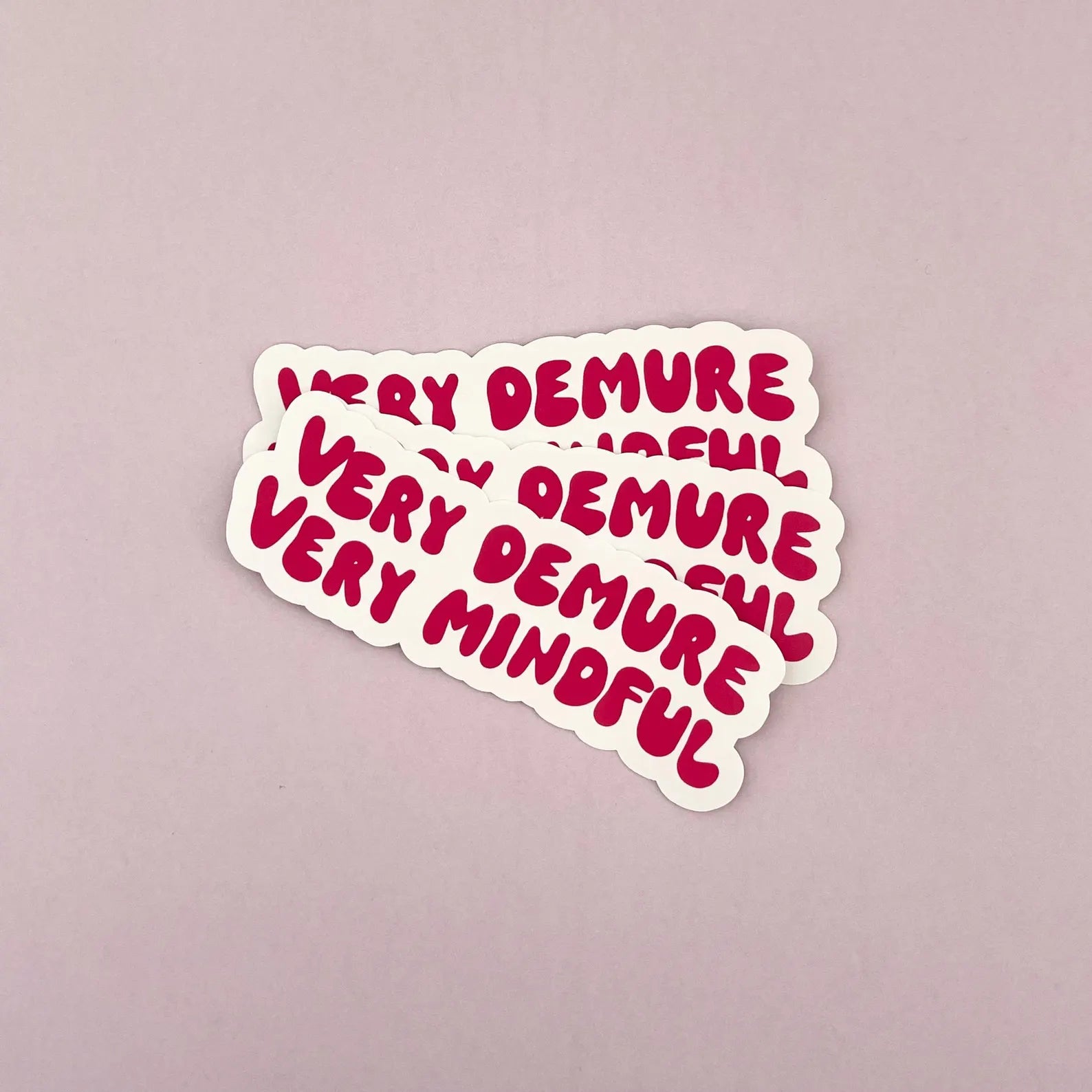 Single sticker - Very demure Very mindful