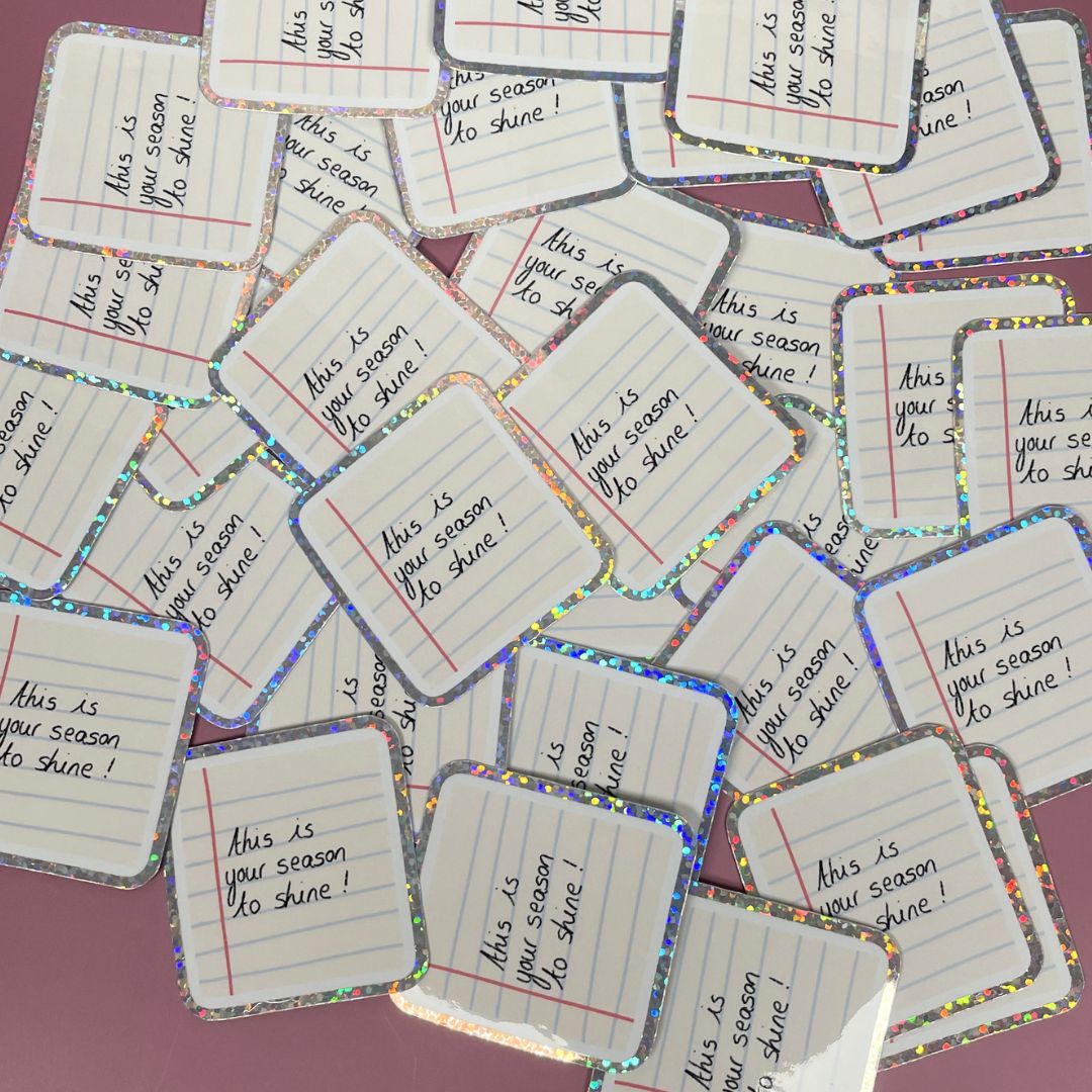 Sticker à l'unité - This is you season to shine
