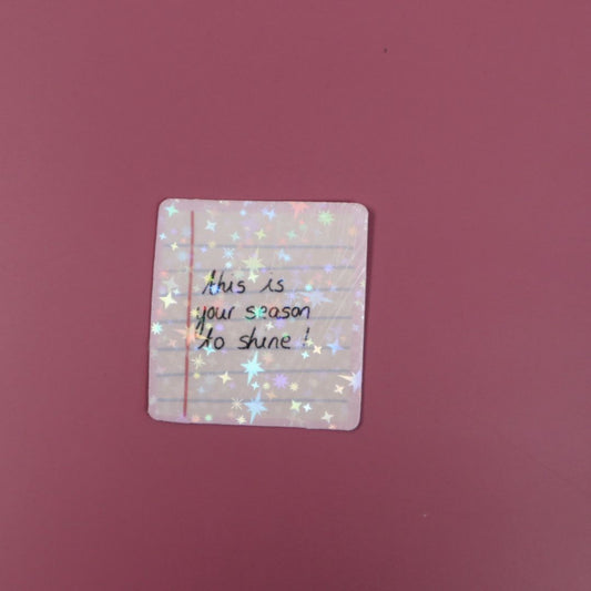 Sticker à l'unité - This is your season to shine